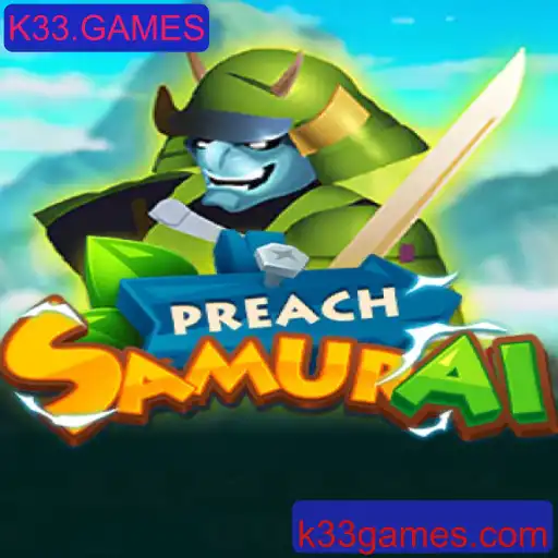 Descubra o Universo de PreachSamurai: Uma Experiência Inovadora de Jogo da K33.GAMES